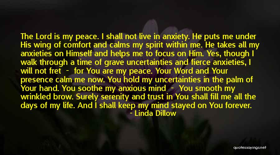 Your Presence In My Life Quotes By Linda Dillow Your Presence In My Life Quotes By Linda Dillow