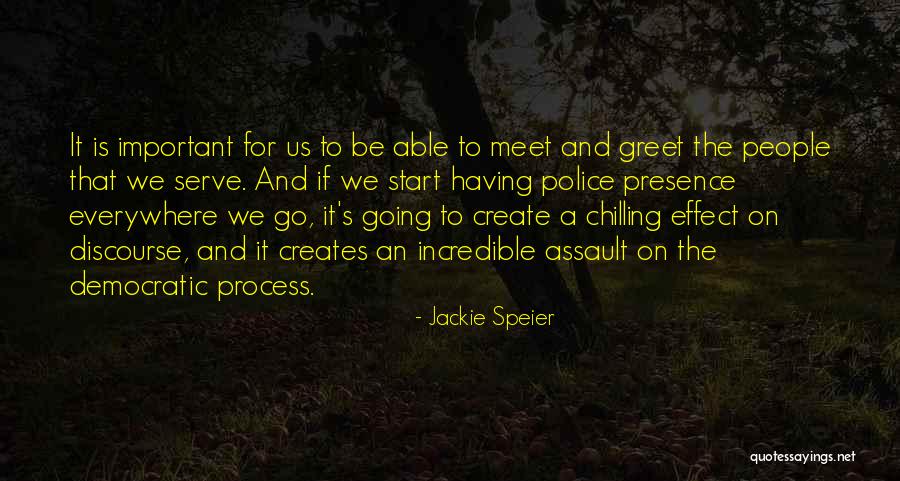 Your Presence Is Important Quotes By Jackie Speier Your Presence Is Important Quotes By Jackie Speier