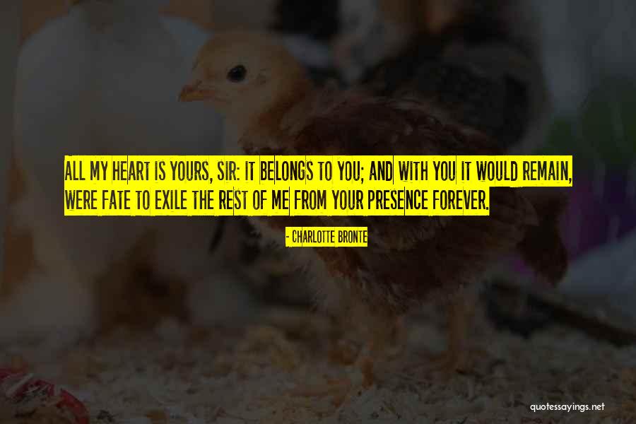 Your Presence Is Quotes By Charlotte Bronte Your Presence Is Quotes By Charlotte Bronte