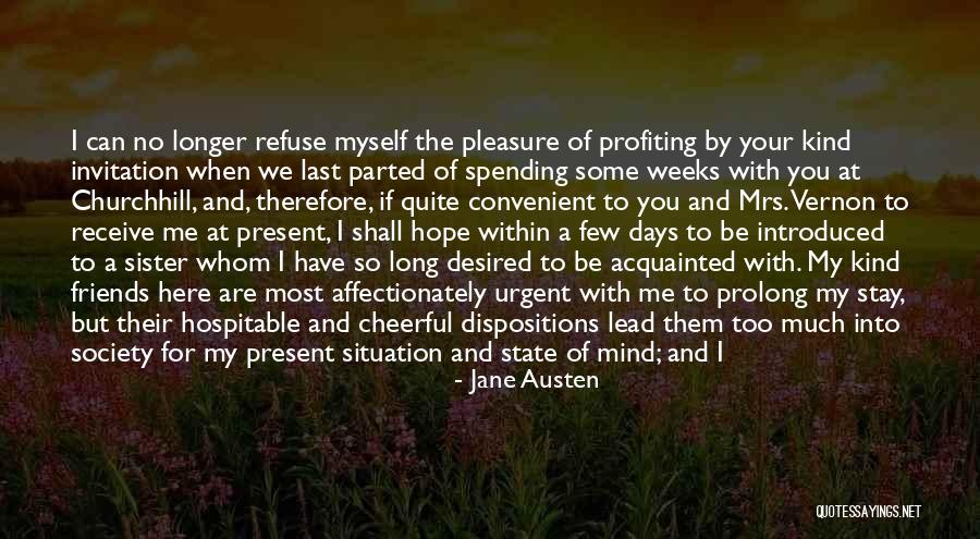 Your Present Situation Quotes By Jane Austen Your Present Situation Quotes By Jane Austen