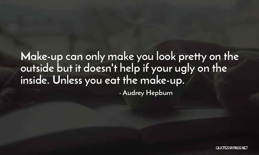 Your Pretty But Quotes By Audrey Hepburn