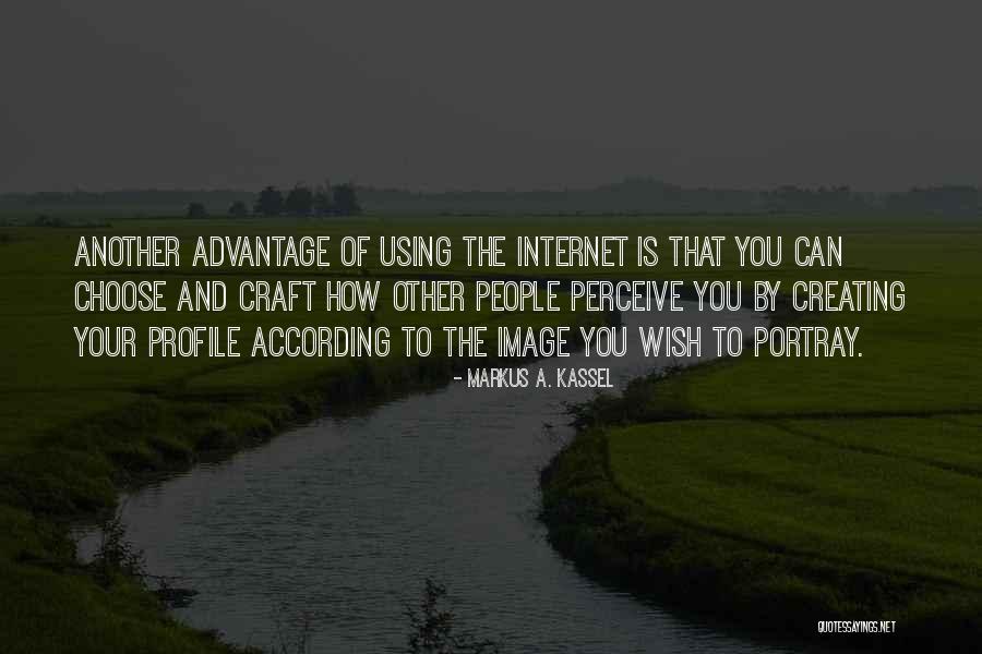Your Profile Quotes By Markus A. Kassel Your Profile Quotes By Markus A. Kassel