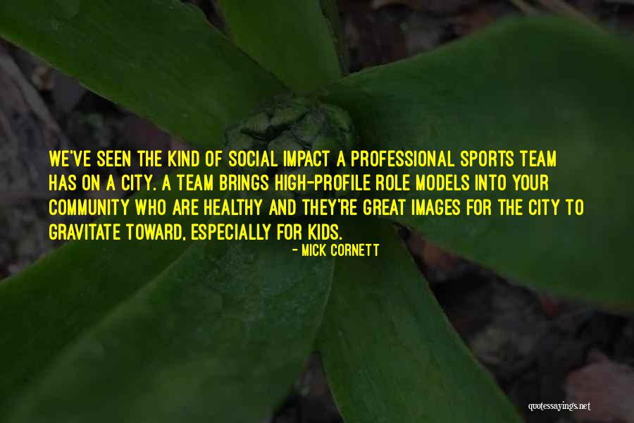 Your Profile Quotes By Mick Cornett