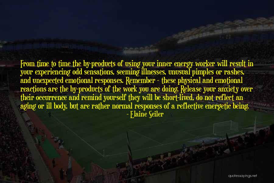 Your Reactions Quotes By Elaine Seiler Your Reactions Quotes By Elaine Seiler