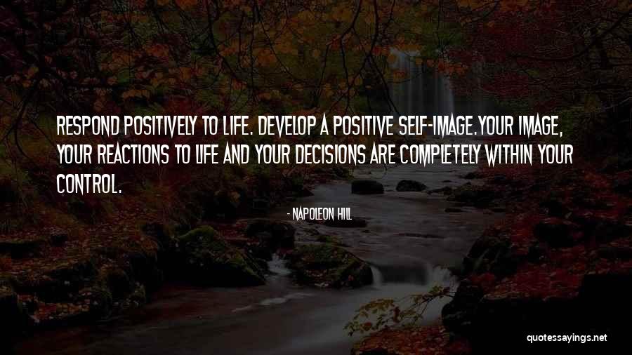 Your Reactions Quotes By Napoleon Hill Your Reactions Quotes By Napoleon Hill