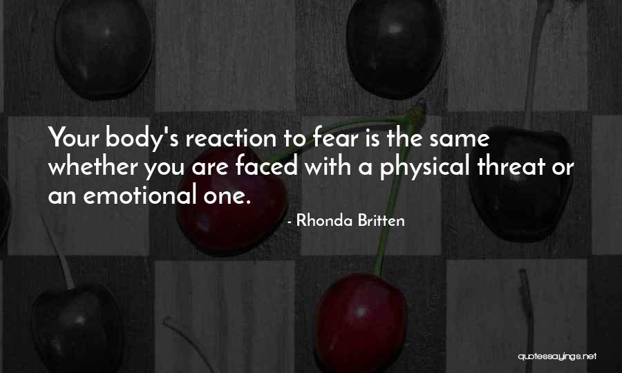 Your Reactions Quotes By Rhonda Britten Your Reactions Quotes By Rhonda Britten