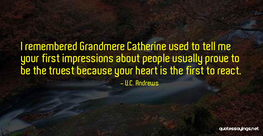 Your Reactions Quotes By V.C. Andrews Your Reactions Quotes By V.C. Andrews
