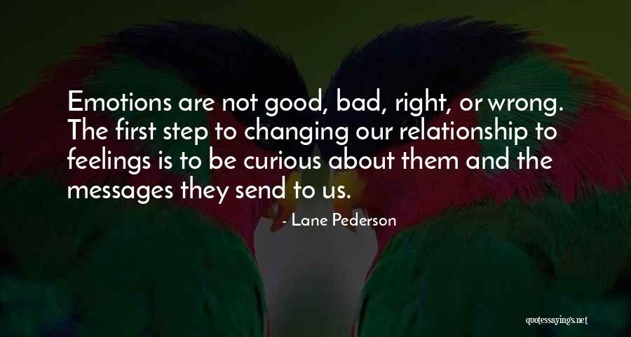 Your Relationship Changing Quotes By Lane Pederson Your Relationship Changing Quotes By Lane Pederson