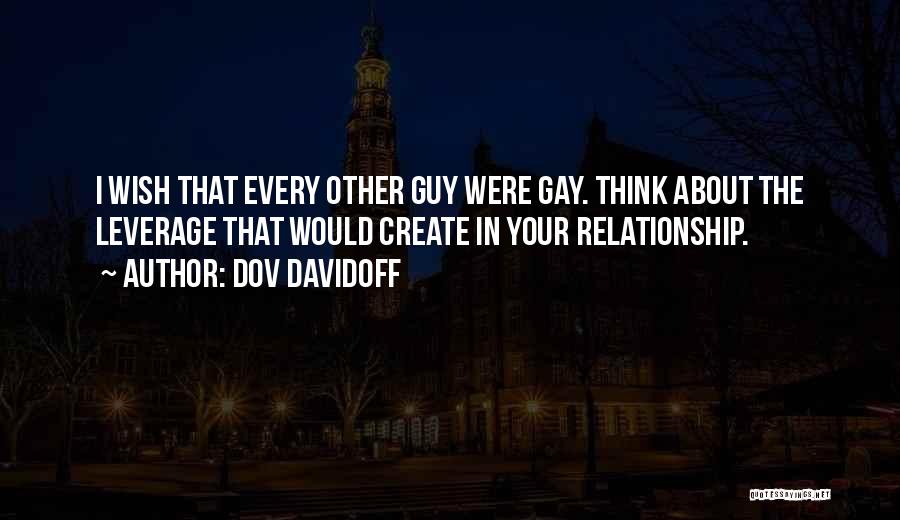 Your Relationship Quotes By Dov Davidoff