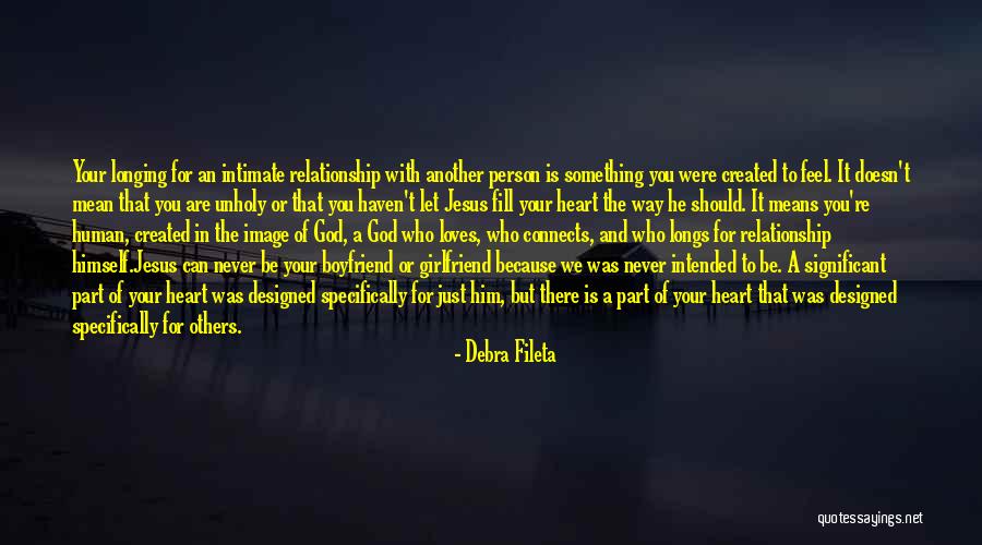 Your Relationship With Your Boyfriend Quotes By Debra Fileta