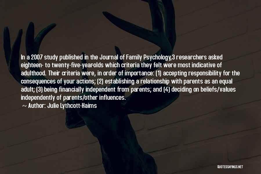 Your Relationship With Your Parents Quotes By Julie Lythcott-Haims