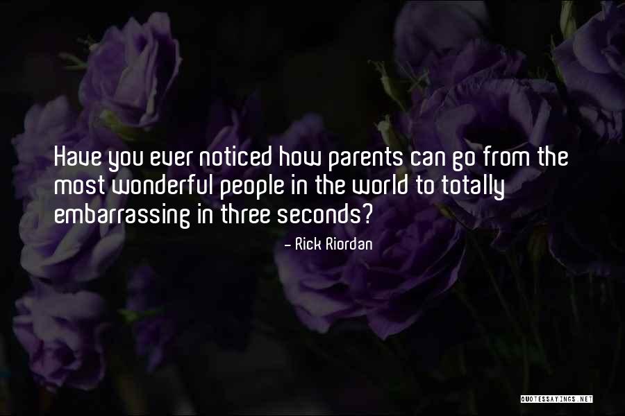 Your Relationship With Your Parents Quotes By Rick Riordan