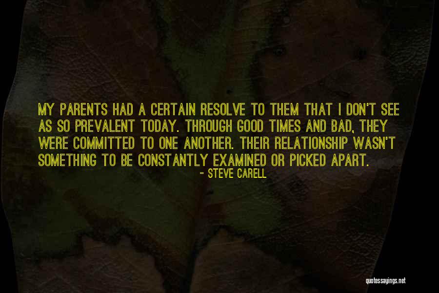 Your Relationship With Your Parents Quotes By Steve Carell