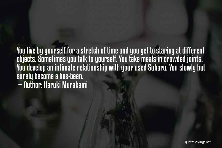 Your Relationship With Yourself Quotes By Haruki Murakami