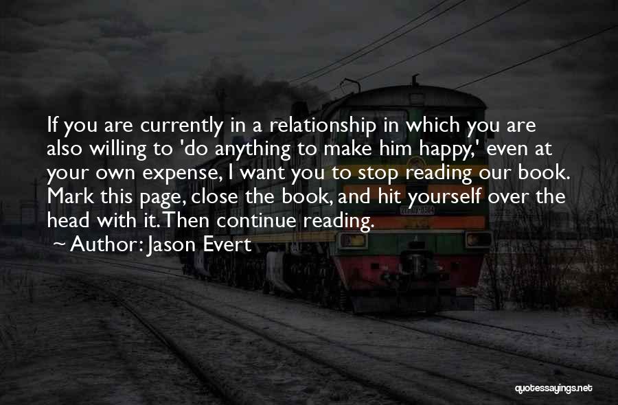 Your Relationship With Yourself Quotes By Jason Evert