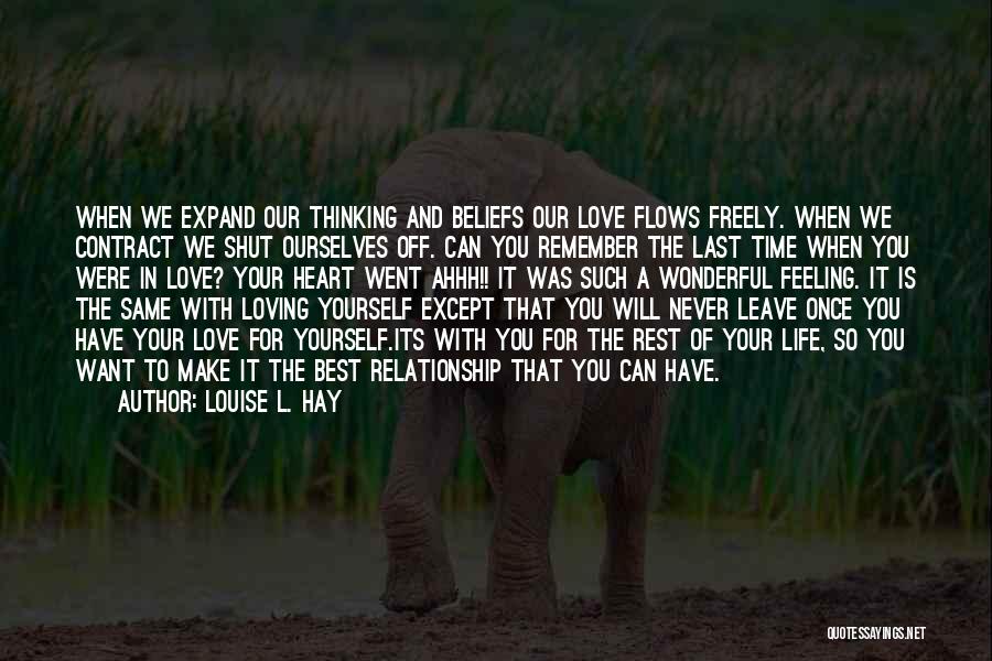 Your Relationship With Yourself Quotes By Louise L. Hay