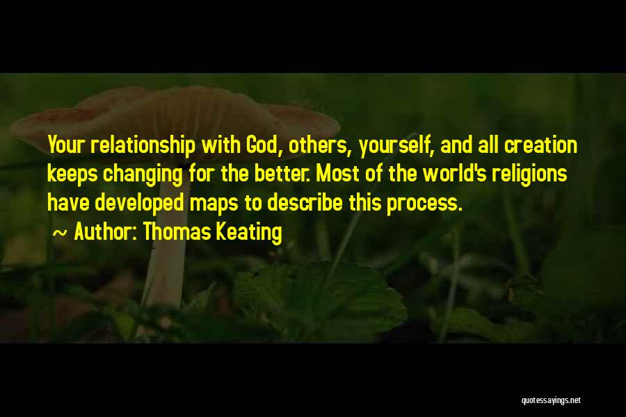 Your Relationship With Yourself Quotes By Thomas Keating