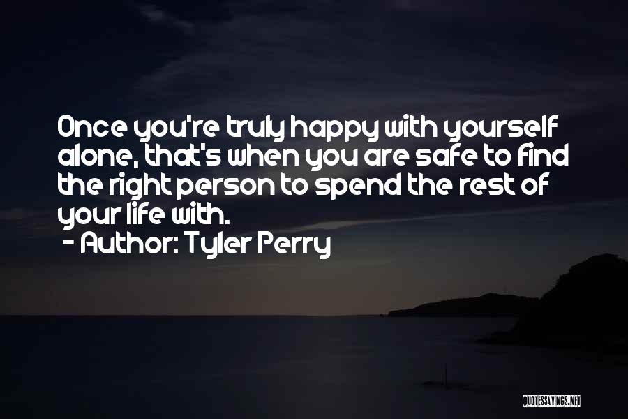 Your Relationship With Yourself Quotes By Tyler Perry