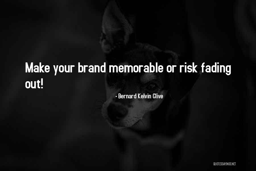 Your Reputation Quotes By Bernard Kelvin Clive Your Reputation Quotes By Bernard Kelvin Clive