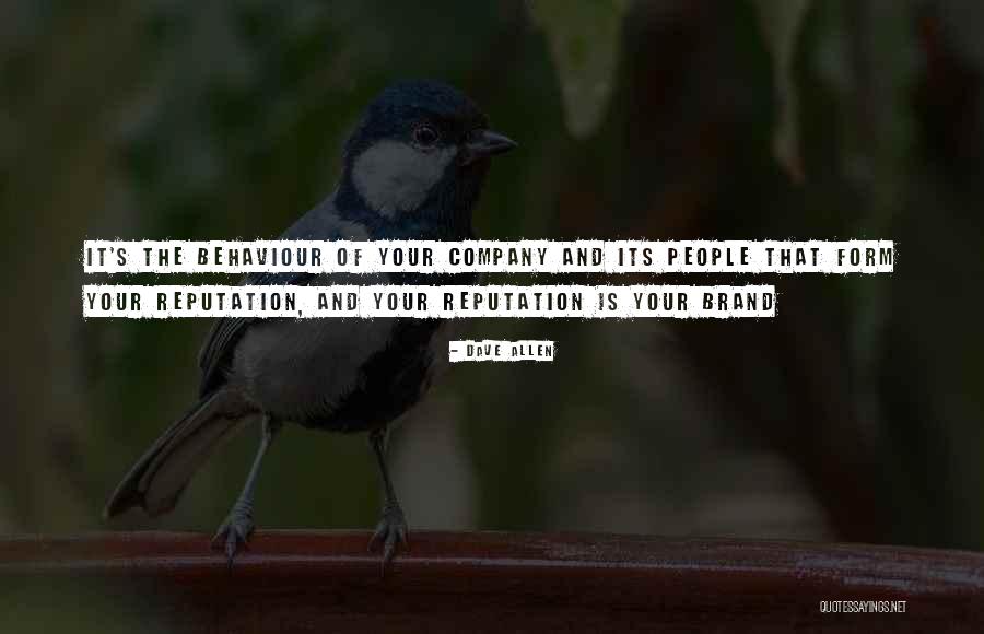 Your Reputation Quotes By Dave Allen Your Reputation Quotes By Dave Allen