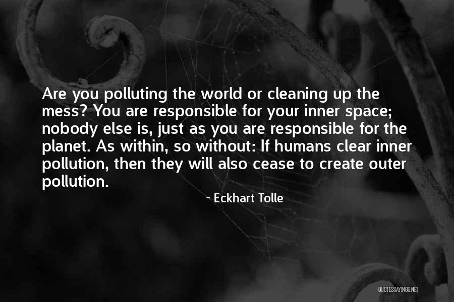 Your Responsible Quotes By Eckhart Tolle