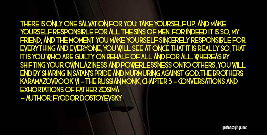 Your Responsible Quotes By Fyodor Dostoyevsky