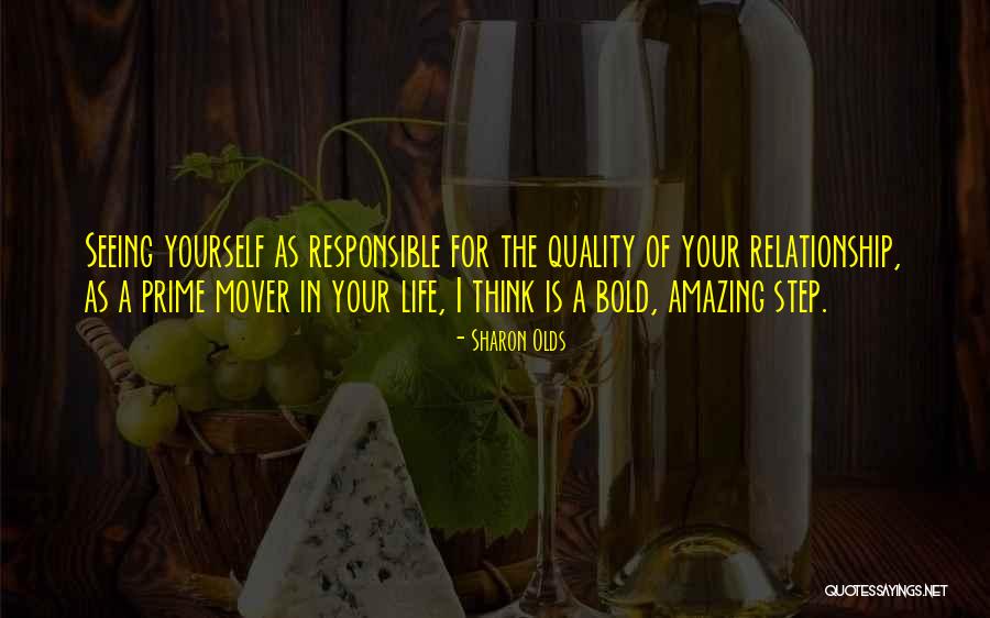 Your Responsible Quotes By Sharon Olds Your Responsible Quotes By Sharon Olds
