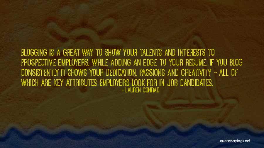 Your Resume Quotes By Lauren Conrad Your Resume Quotes By Lauren Conrad