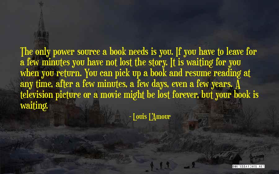 Your Resume Quotes By Louis L'Amour Your Resume Quotes By Louis L'Amour