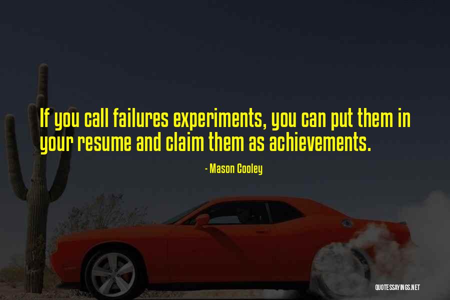 Your Resume Quotes By Mason Cooley Your Resume Quotes By Mason Cooley