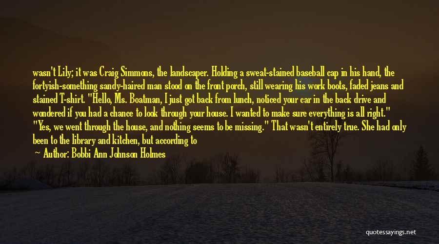 Your Right Hand Man Quotes By Bobbi Ann Johnson Holmes