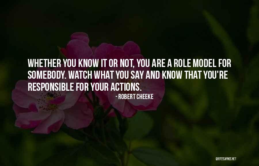 Your Role Model Quotes By Robert Cheeke Your Role Model Quotes By Robert Cheeke