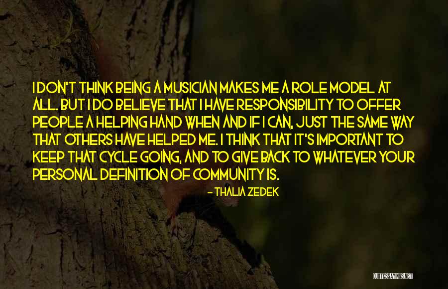 Your Role Model Quotes By Thalia Zedek Your Role Model Quotes By Thalia Zedek
