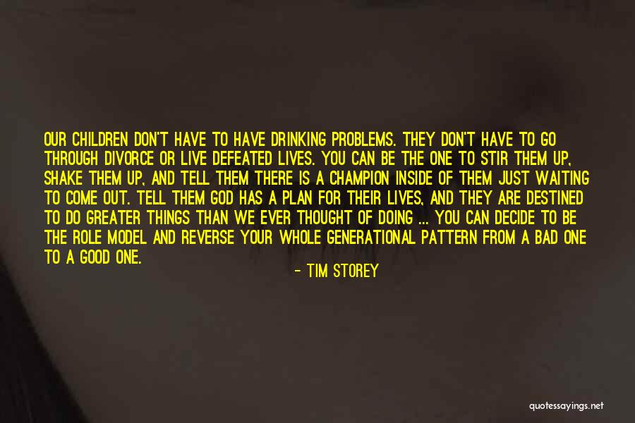 Your Role Model Quotes By Tim Storey Your Role Model Quotes By Tim Storey