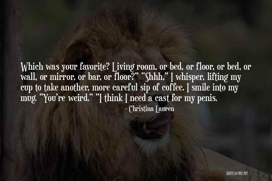 Your Room Quotes By Christina Lauren