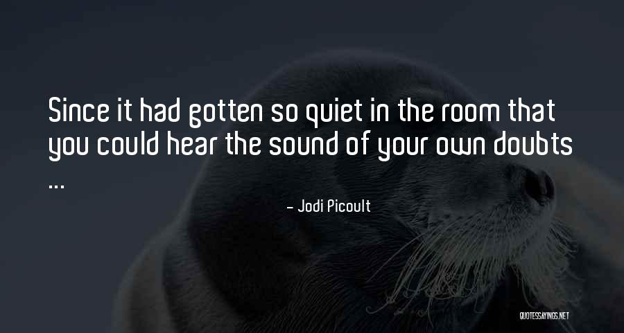 Your Room Quotes By Jodi Picoult