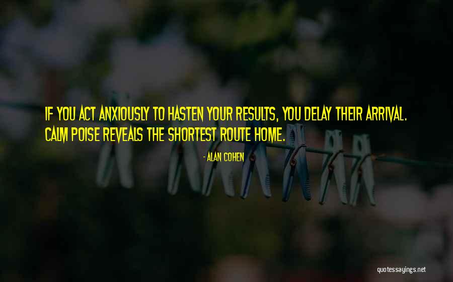 Your Route Quotes By Alan Cohen Your Route Quotes By Alan Cohen