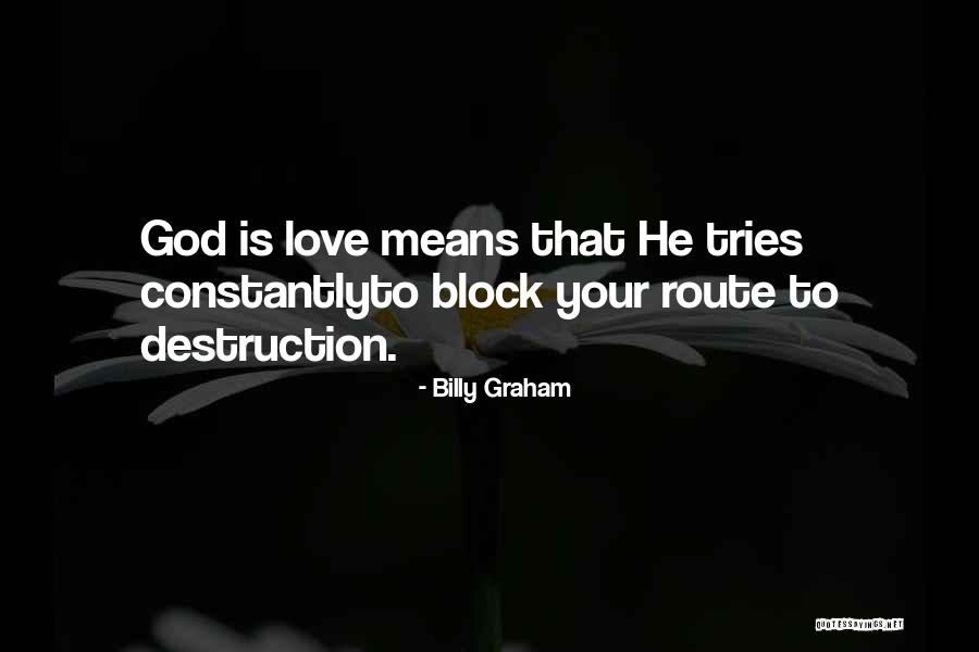 Your Route Quotes By Billy Graham Your Route Quotes By Billy Graham