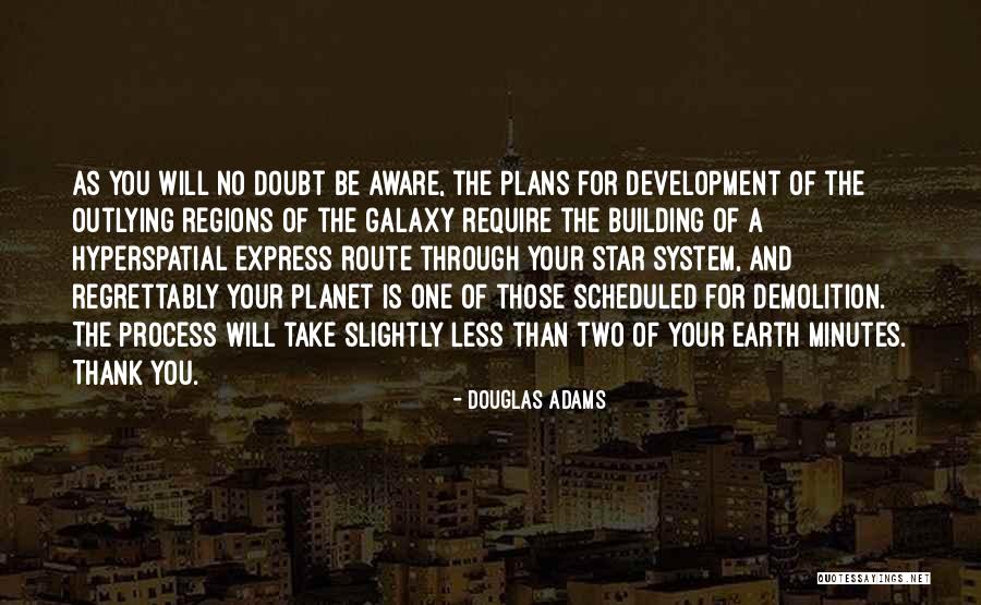 Your Route Quotes By Douglas Adams Your Route Quotes By Douglas Adams