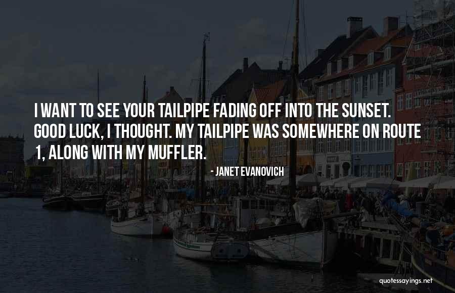 Your Route Quotes By Janet Evanovich Your Route Quotes By Janet Evanovich
