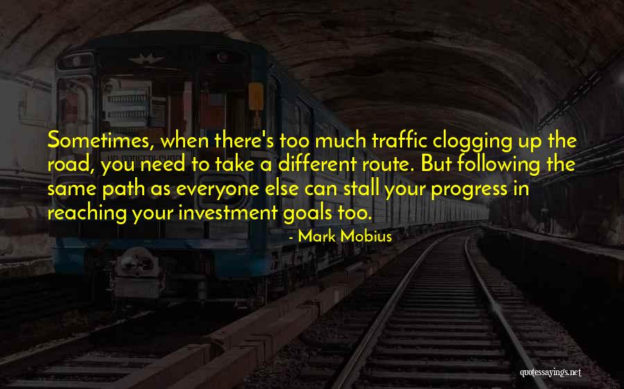 Your Route Quotes By Mark Mobius Your Route Quotes By Mark Mobius