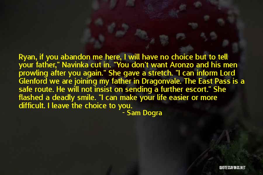 Your Route Quotes By Sam Dogra Your Route Quotes By Sam Dogra