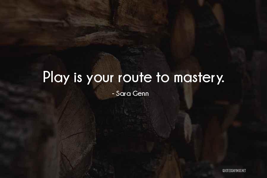 Your Route Quotes By Sara Genn Your Route Quotes By Sara Genn