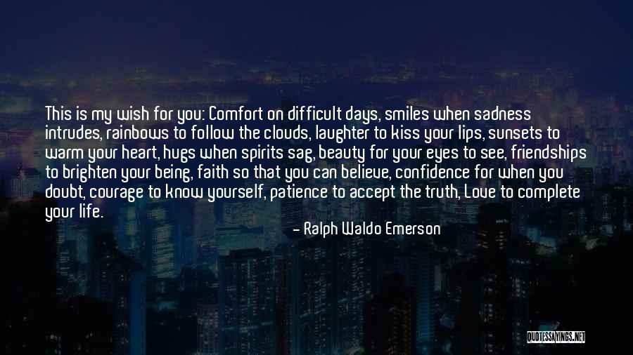 Your Sadness Is My Sadness Quotes By Ralph Waldo Emerson