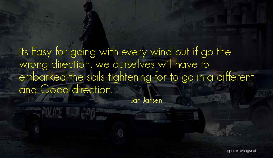 Your Sails Quotes By Jan Jansen Your Sails Quotes By Jan Jansen