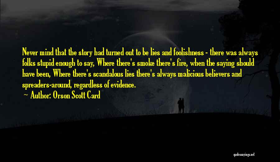 Your Scandalous Quotes By Orson Scott Card
