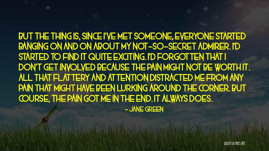 Your Secret Admirer Quotes By Jane Green Your Secret Admirer Quotes By Jane Green