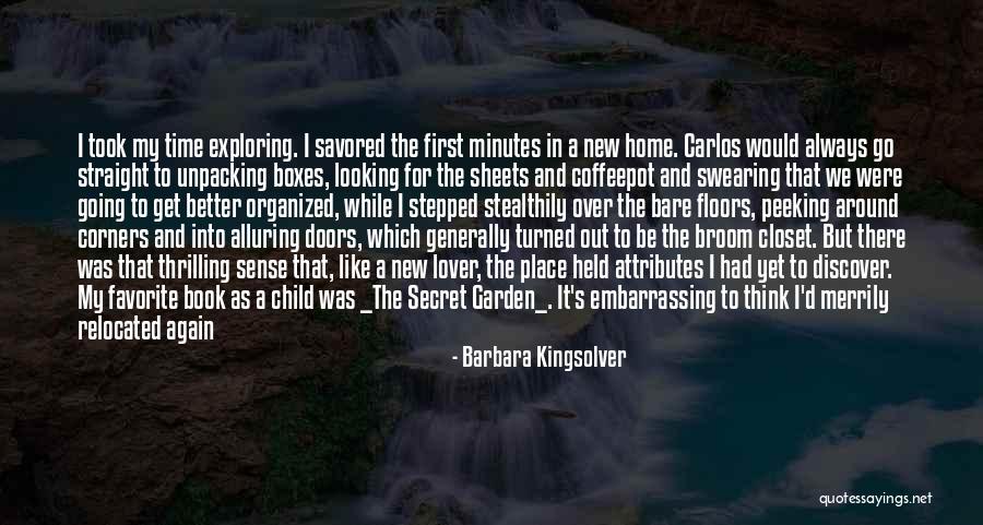 Your Secret Lover Quotes By Barbara Kingsolver Your Secret Lover Quotes By Barbara Kingsolver