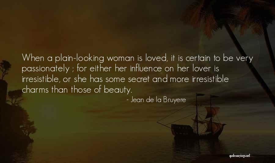 Your Secret Lover Quotes By Jean De La Bruyere Your Secret Lover Quotes By Jean De La Bruyere