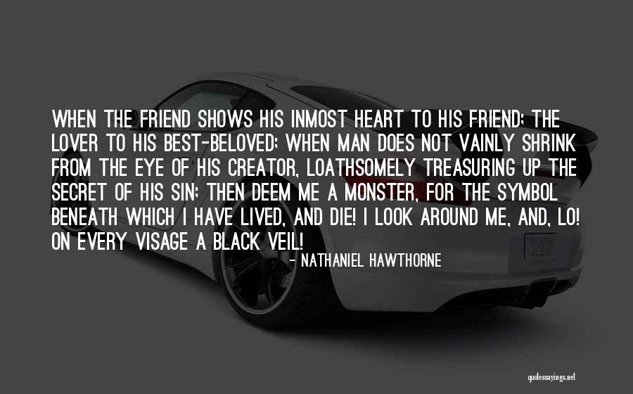 Your Secret Lover Quotes By Nathaniel Hawthorne Your Secret Lover Quotes By Nathaniel Hawthorne